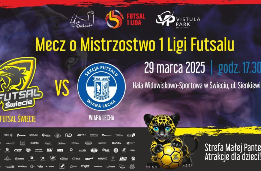 Futsal Świecie może napisać w sobotę nową historię klubu!