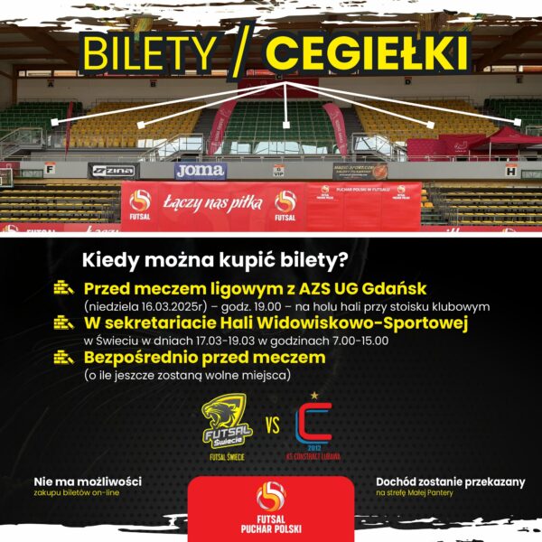 Informacja o możliwości nabycia biletów/cegiełek na mecz ¼ finału Pucharu Polski w Futsalu
